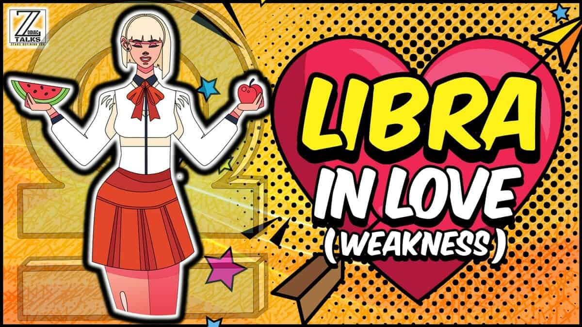 LIBRA IN LOVE AND RELATIONSHIPS - WEAKNESSES