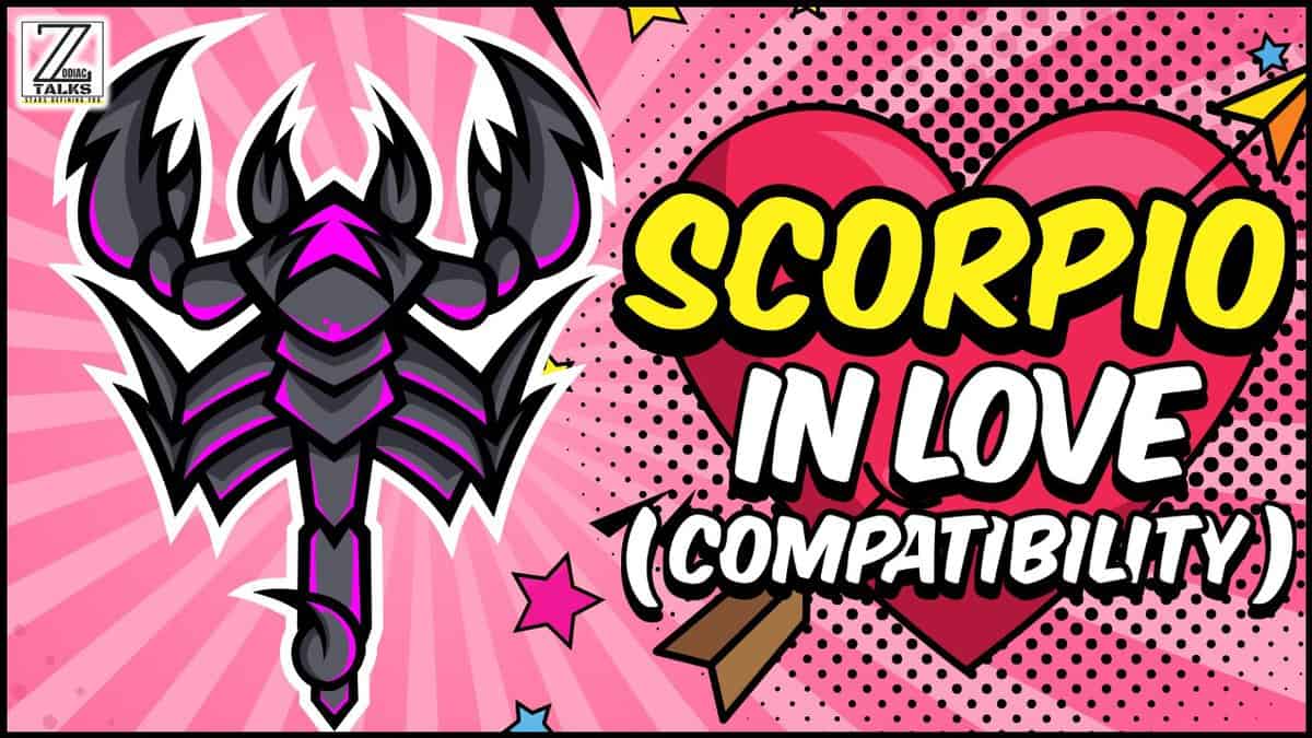 Scorpios in Love and Relationships – Compatibility