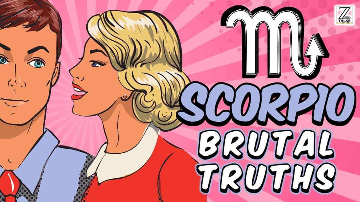 LOVE LIFE WITH SCORPIO WOMAN & 5 BRUTAL TRUTHS