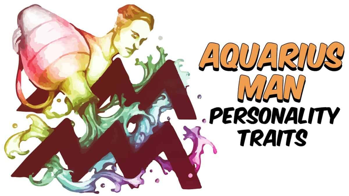 Personality Traits of the Aquarius Man