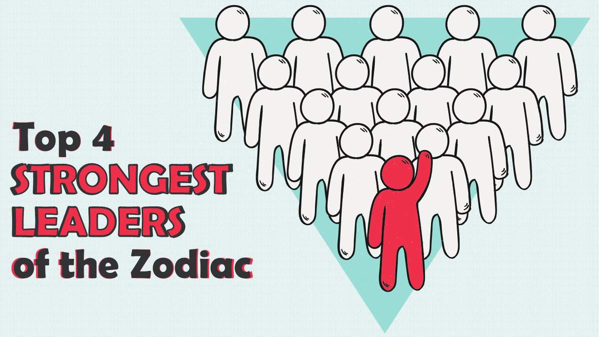 Top 4 STRONGEST LEADERS of the Zodiac